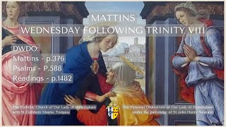 Mattins for Wednesday following Trinity VIII [upl. by Eul]