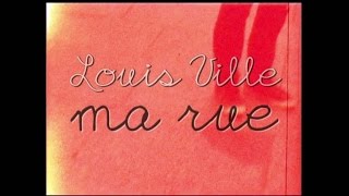 Louis Ville  Ma rue  clip officiel [upl. by Eelarbed832]