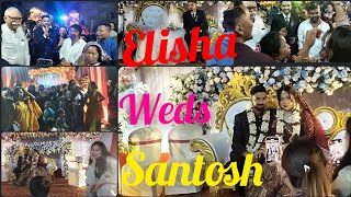 एलीशा और संतोष का विवाह समारोह  Elisha weds Santosh wedding ceremony 15112024 [upl. by Sinoda]