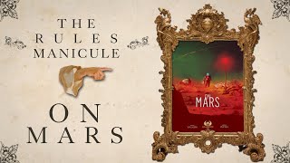 The Rules Manicule ☞ On Mars [upl. by Anaidirib]