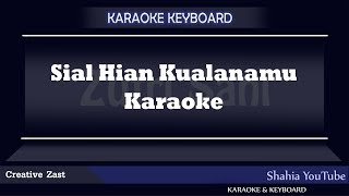 SIAL HIAN KUALA NAMU Batak Karaoke [upl. by Eecats]