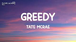 Tate McRae  Greedy Lyrics [upl. by Eillim]