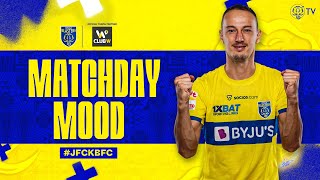 Matchday Mood  JFC vs KBFC  Marko Leskovic  Kerala Blasters [upl. by Hoxsie]