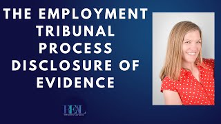 The Employment Tribunal Process Disclosure of evidence [upl. by Vonni810]