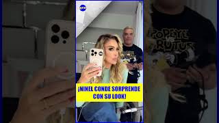 🤔 ¡NINEL CONDE ¿IRRECONOCIBLE [upl. by Isla]