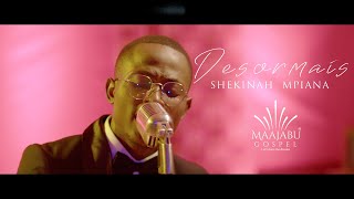 Shekinah Mpiana  Désormais Clip Officiel [upl. by Cara]