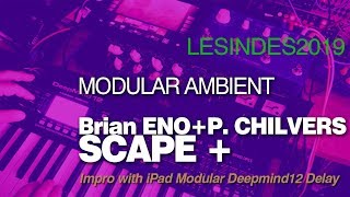 Brian Eno  Peter Chilvers SCAPE  MODULAR AMBIENT SESSION [upl. by Strage]