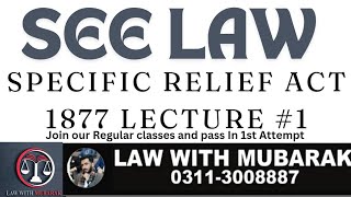 SPECIFIC RELIEF ACT FOR SEE LAW LEC 1 CALL 03113008887 [upl. by Munster415]