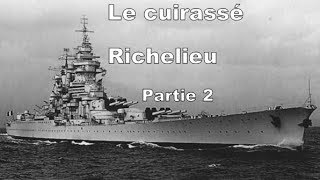 Cuirassé richelieu partie2 [upl. by Janey657]