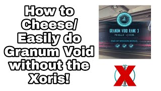 Warframe  How to CheeseEasily do Granum Void without the Xoris [upl. by Zonda]