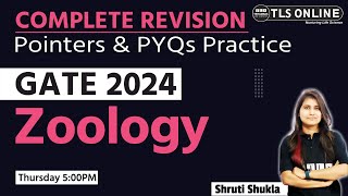 COMPLETE REVISION  GATE 2024  Zoology  Shruti Shukla [upl. by Edva]