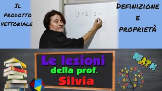 Il prodotto vettoriale definizione e proprietà  4 [upl. by Hyatt]