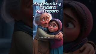 Ang Munting Tindera ng Posporo  The Little Match Girl  Tagalog Fairytale  Three Smart Fowls film [upl. by Ettelrats]