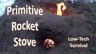 Making a Primitive Rocket Stove Snake Hole Fire [upl. by Nichani]