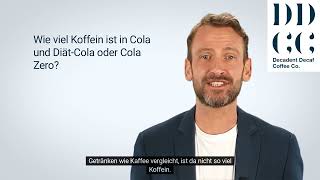 Wie viel Koffein ist in Cola und DiätCola oder Cola Zero [upl. by Sumerlin]