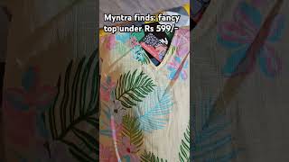 Myntra finds fancy top under Rs 599 myntra fancytops fancydesign top partywear casualtops [upl. by Trudie]