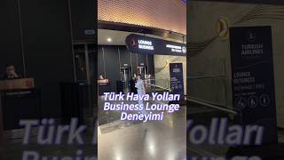 Türk Hava Yolları Business Lounge Deneyimi [upl. by Leynad456]