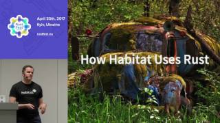 Fletcher Nichol  Taking Rust to Production Lessons Learned From the Habitat Project [upl. by Oicneconi123]