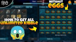 How To Get All Kibbles In Ark Mobile  Solo Survival Series  Episode 54  Hindi  Ark Mobile [upl. by Chancellor]