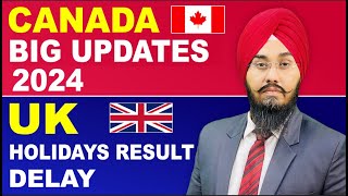 CANADA BIG UPDATES 2024 amp UK HOLIDAYS RESULT DELAY  Broadway Immigration  PTC Punjabi [upl. by Honig]