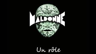 Maldonne  Un rôle [upl. by Eniamerej]