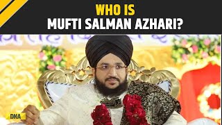 Who Is Maulana Mufti Salman Azhari The Muslim Cleric Who Got Arrested For Alleged Hate Speech [upl. by Anair349]