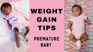 WEIGHT GAIN TIPS FOR PREMATURE BABIES I HOW TO IMPROVE WEIGHT IN PRETERM BABIES INCREASE WEIGHT [upl. by Robbin406]