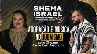 CHAZAN ASAFE  Podcast Shema Israel com Fernanda Rivkah 04 [upl. by Ennovihc]