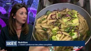 NUTRITION  LES PÂTES COMPLÈTES 170117  ALEXANDRA ABITAN [upl. by Bysshe]