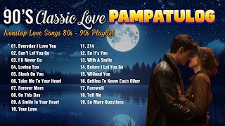 PAMPATULOG FEMALE LOVE SONGS 2024  4 hours of Beautiful Music For Deep Sleep [upl. by Ardnaskela151]