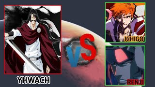 YHWACH vs ICHIGO amp RENJI [upl. by Nedyah]