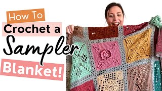 How to Crochet a STUNNING Sampler Blanket [upl. by Anneyehc]