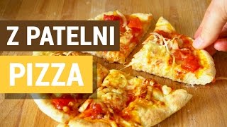 Pizza z patelni  Sprytny PRZEPIS [upl. by Ninnetta521]