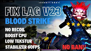 NEW CONFIG BLOOD STRIKE FPS STABILIZER ‼️ [upl. by Royall]