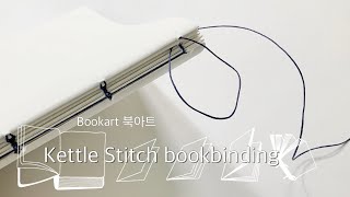 Bookart 북아트  kettle stitch bookbinding 캐틀 스티치 바인딩 [upl. by Otsirc599]