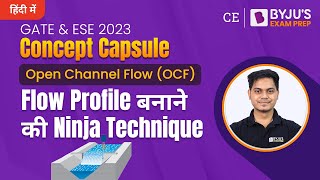 Flow Profile in Open Channel Flow OCF  GATE 2023 amp ESE 2023 Civil Engineering CE Exam Prep [upl. by Alasdair]