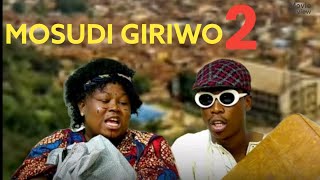 MOSUDI GIRIWO Part 2 New Yoruba Movie 2023 Comedy Starring Sanyeri  Sidi  Apa  Okele  Londoner [upl. by Thisbe]