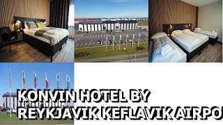 Konvin Hotel by Reykjavik Keflavik Airport [upl. by Orravan46]