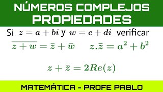 Números complejos  Propiedades [upl. by Hgielrebma]