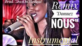 Roseline Layo quotDonnez nousquot Remix Instrumental  Prod ZeusOnTheBeat [upl. by Joby]