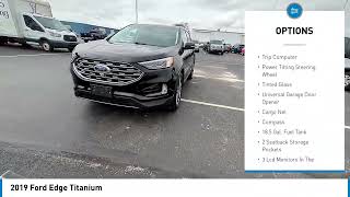 2019 Ford Edge Tiffin Fremont Upper Sandusky Bucyrus Clyde OH LFT73824B [upl. by Ahsial]