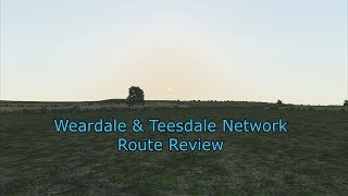 Weardale amp Teesdale Network Review [upl. by Lehcim938]