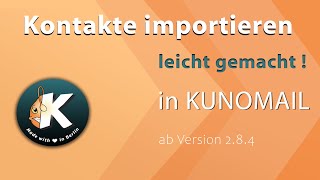 KUNOMAIL  Kontakte direkt aus Mailbird Outlook und Thunderbird importieren emaildesign creative [upl. by Jarus]