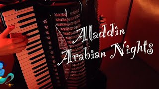 Arabian Nightをアコーディオンで弾いてみました【アラジン】 [upl. by Assirram]