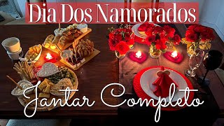 JANTAR ROMANTICO COMPLETO PARA O DIA DOS NAMORADOS  NOITE DOS PETISCOS  FACIL E RAPIDO [upl. by Rabaj]