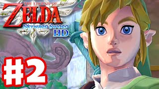 Sealed Grounds and Faron Woods  The Legend of Zelda Skyward Sword HD  Gameplay Part 2 [upl. by Eynaffit]