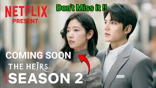 The Heirs Season 2  Official Trailer 2025  Netflix [upl. by Rehpinnej]