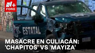 Guerra en Culiacán Los Chapitos y la Mayiza dejan decenas de muertos  Sábados de N FORO [upl. by Aserat]