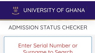 Check your Admission Status  University of Ghana [upl. by Nair232]