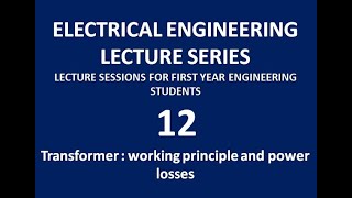 12 Transformer fundamentals copper loss hysteresis loss eddy current loss drageorge [upl. by Ecinahc112]